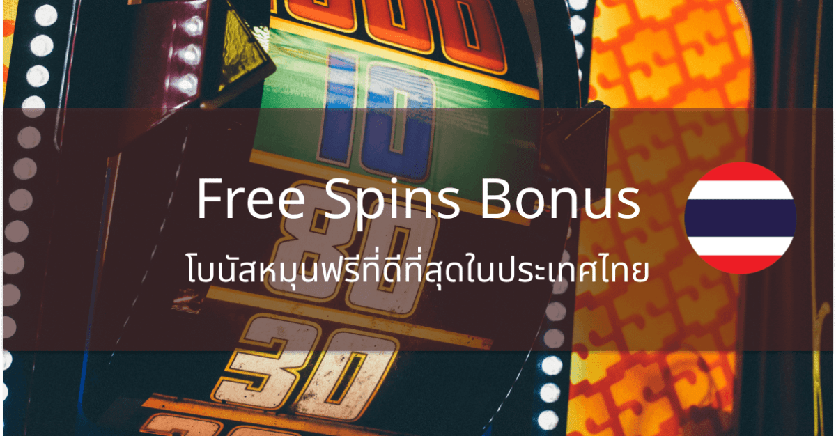 free spins bonus thailand